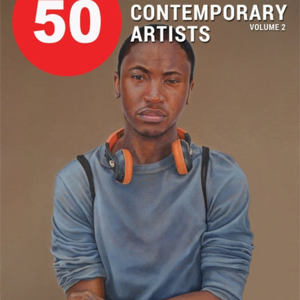 50 Contemporary Artists