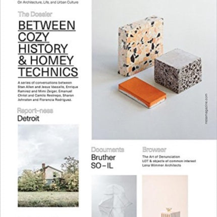 –NESS 1: On Architecture, Life, and Urban Culture: Between Cozy History and Homey Technics