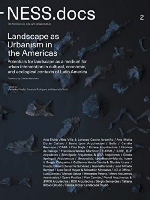 NESS.docs 2: Landscape as Urbanism in the Americas