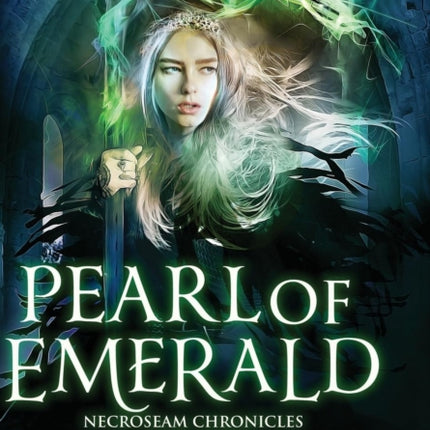 Pearl of Emerald: YA Dark Fantasy Adventure