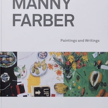 Manny Farber: Paintings & Writings