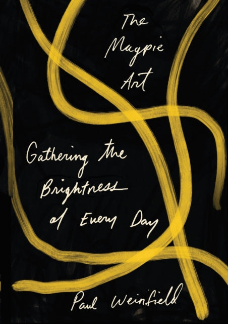 The Magpie Art: Gathering the Brightness of Every