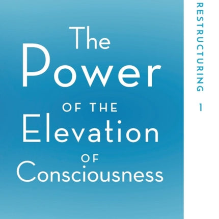 The Power of the Elevation of Consciousness: Soul