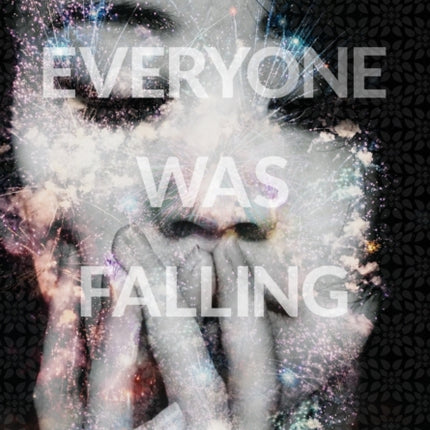 Everyone Was Falling