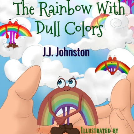The Rainbow with Dull Colors