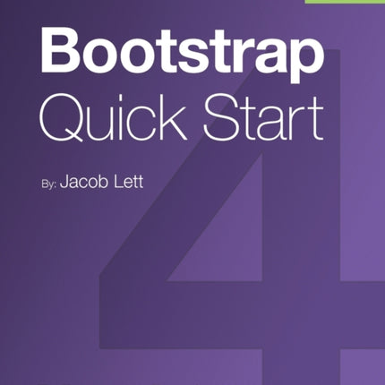 Bootstrap 4 Quick Start: A Beginner's Guide to