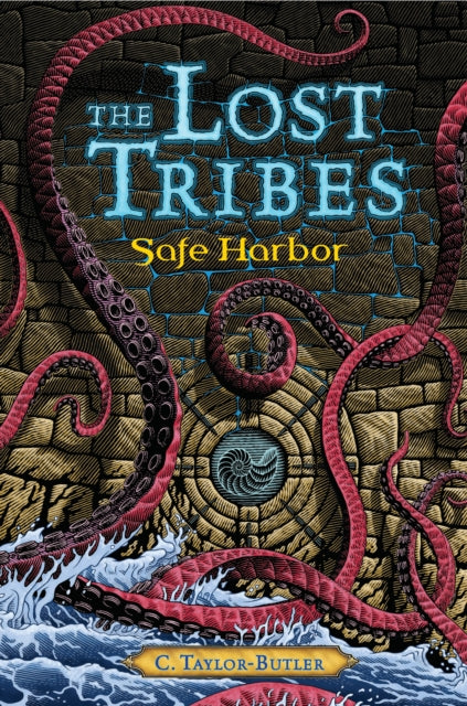 The Lost Tribes: Safe Harbor: Safe Harbor