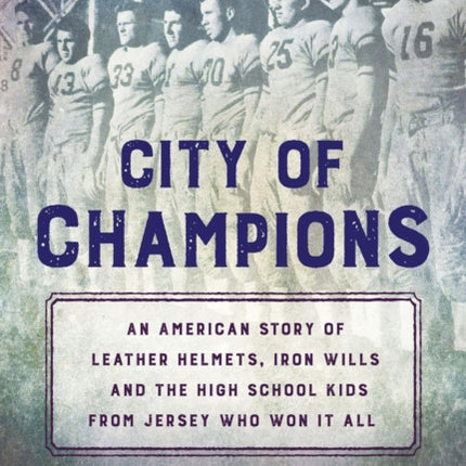 City of Champions: An American story of leather