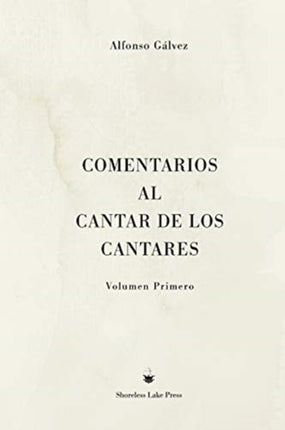 Comentarios al Cantar de los Cantares: Volumen