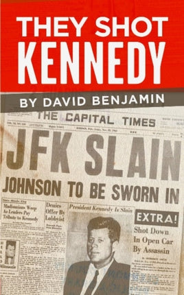 They Shot Kennedy