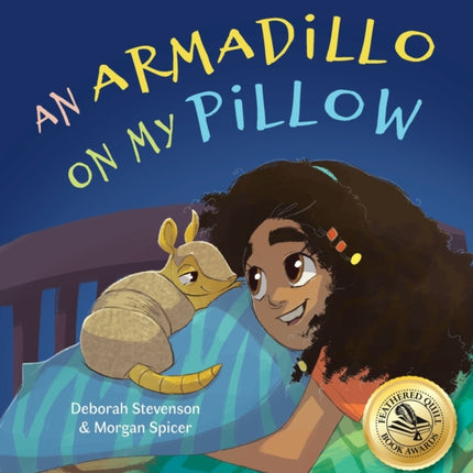 An Armadillo on My Pillow: An Adventure in