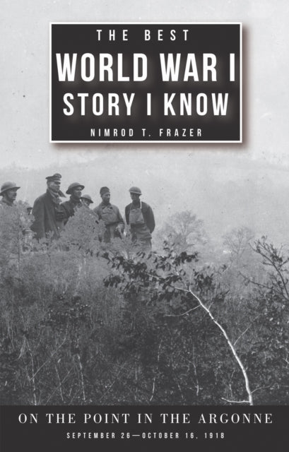 The Best World War I Story I Know: On the Point
