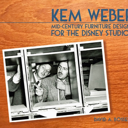 Kem Weber: Mid-Century Furniture Designs for the Disney Studios