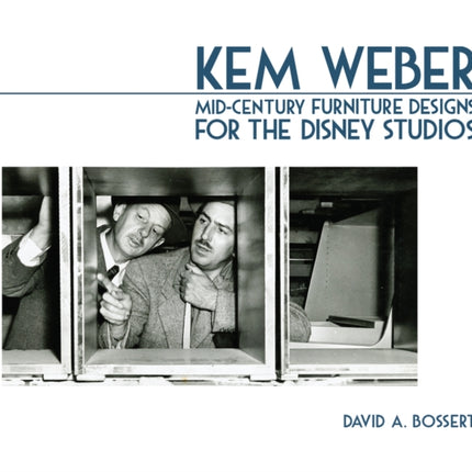 Kem Weber: Mid-Century Furniture Designs for the Disney Studios