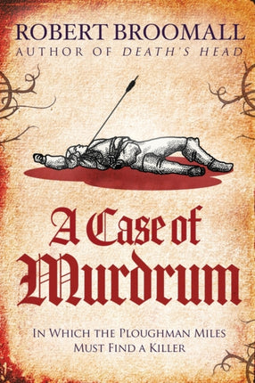 A Case of Murdrum: In Which the Ploughman Miles