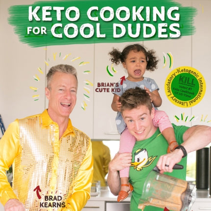 Keto Cooking for Cool Dudes: Quick, Easy, and