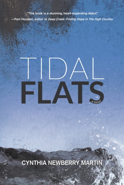 Tidal Flats: A Novel