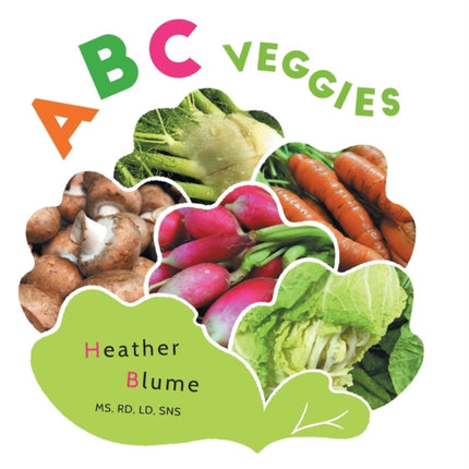 ABC Veggies: Learn the Alphabet with Various