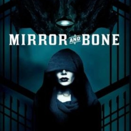 Mirror and Bone