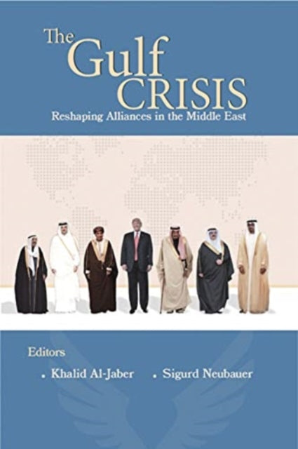 The Gulf Crisis: Reshaping Alliances in The Middle East