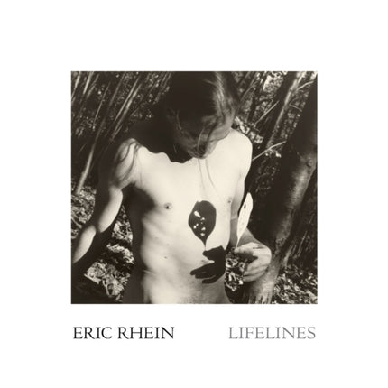 Eric Rhein: Lifelines