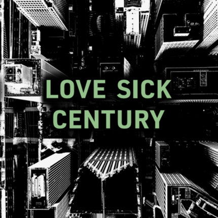 Love Sick Century