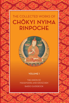 The Collected Works of Chokyi Nyima Rinpoche