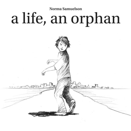 A life, an orphan