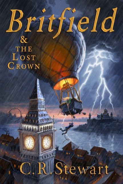 Britfield and The Lost Crown: (Britfield Series, Book I)