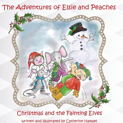 The Adventures of Elsie and Peaches: Christmas