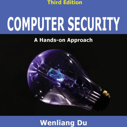 Computer Security: A Hands-on Approach