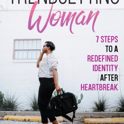 The Trendsetting Woman: 7 Steps To A Redefined