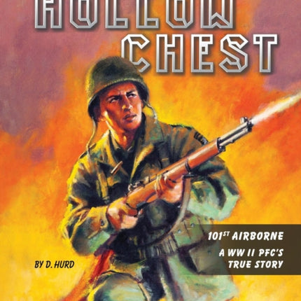 The Man With a Hollow Chest: The True Story of a