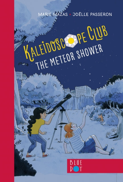 The Meteor Shower Kaleidoscope Club Series Book 2