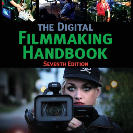 The Digital Filmmaking Handbook