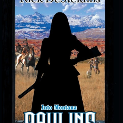Rawlins, Into Montana