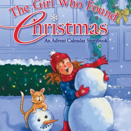 The Girl Who Found Christmas: An Advent Calendar Storybook
