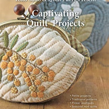 Yoko Saito & Quilt Party Present Captivating Quilt Projects