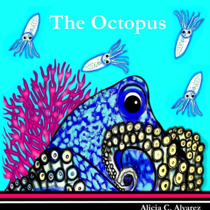The Octopus
