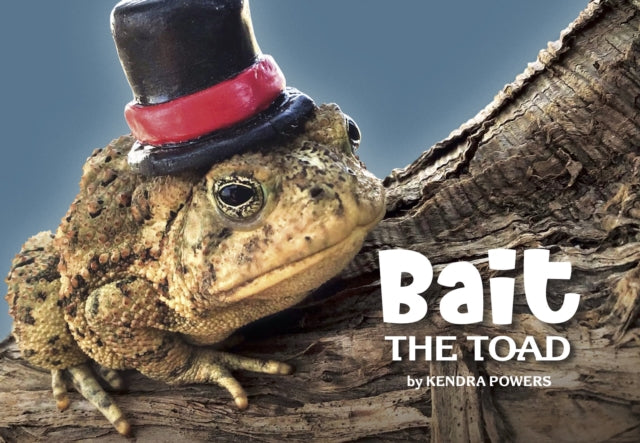 Bait the Toad