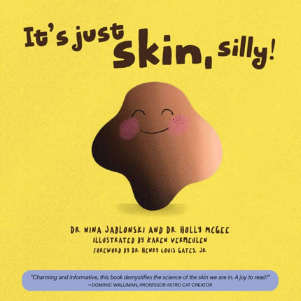 Its Just Skin Silly