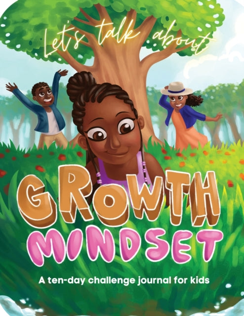 Let's Talk About Growth Mindset: A Challenge
