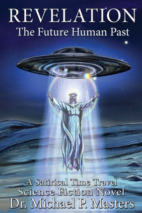 Revelation: The Future Human Past
