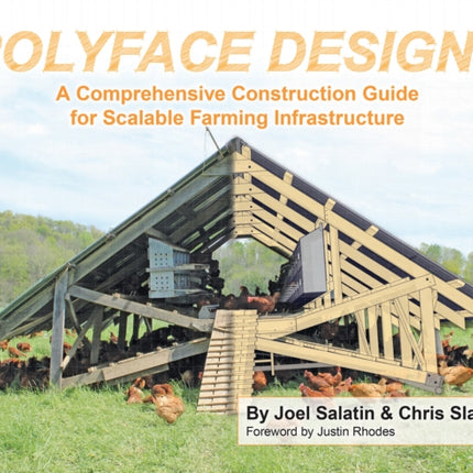 Polyface Designs: A Comprehensive Construction Guide for Scalable Farming Infrastructure