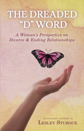The Dreaded D Word: A Woman's Perspective on
