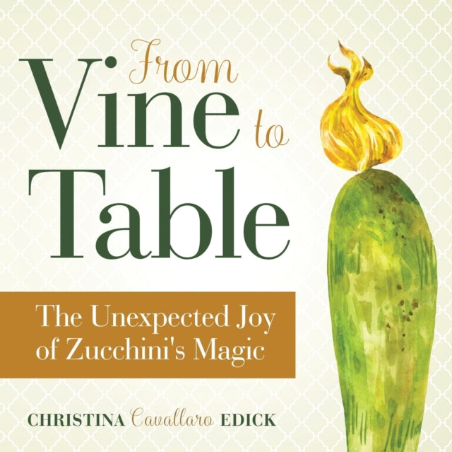 From Vine to Table: The Unexpected Joy of
