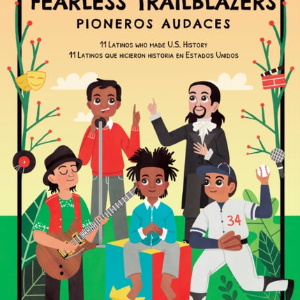 Fearless Trailblazers: 11 Latinos who made U.S.