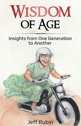 Wisdom of Age: Insights from One Generation to