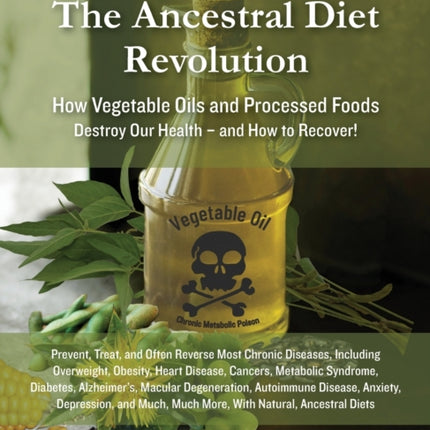 The Ancestral Diet Revolution