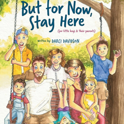 But for Now, Stay Here
